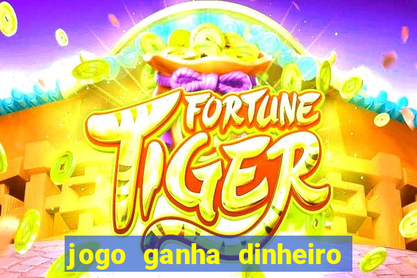 jogo ganha dinheiro no pix